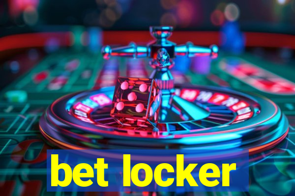 bet locker