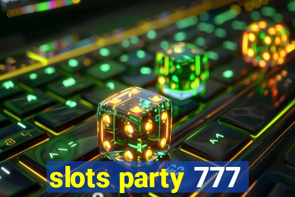 slots party 777