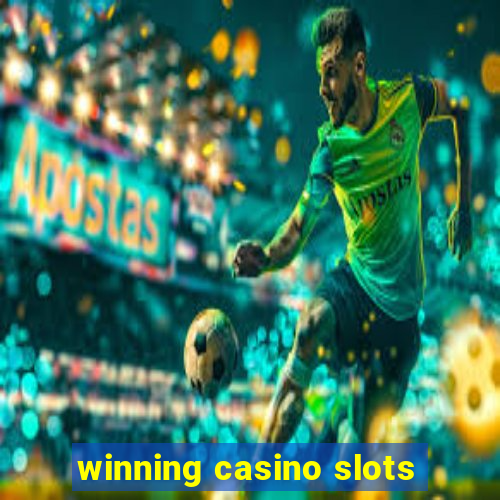 winning casino slots