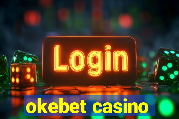 okebet casino