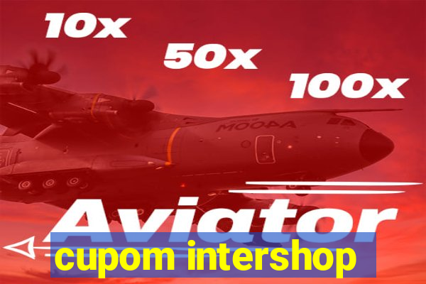 cupom intershop