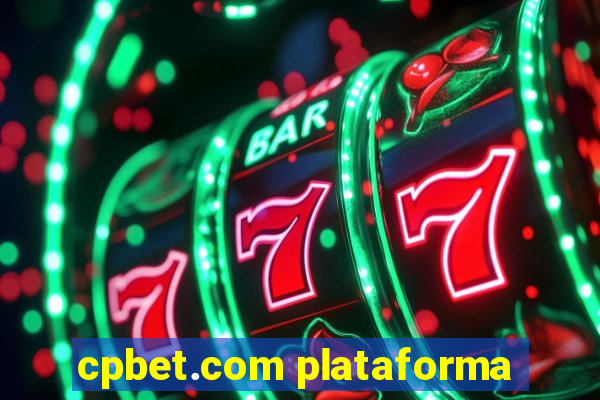 cpbet.com plataforma