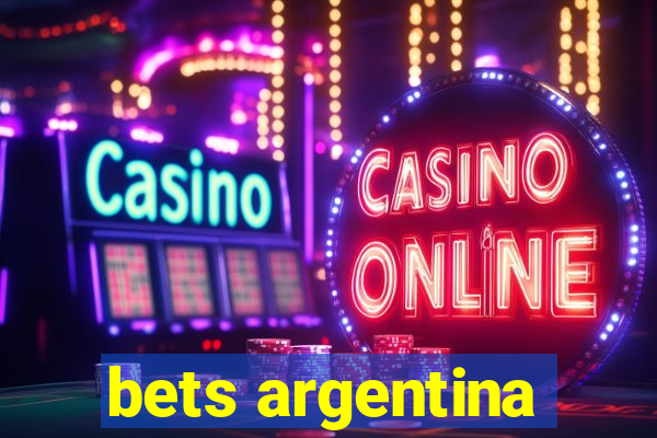 bets argentina