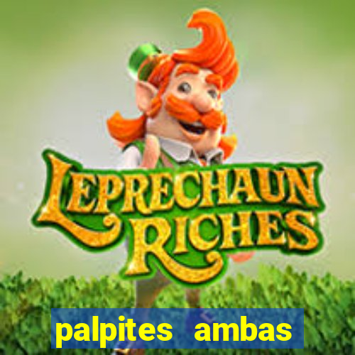 palpites ambas marcam hoje