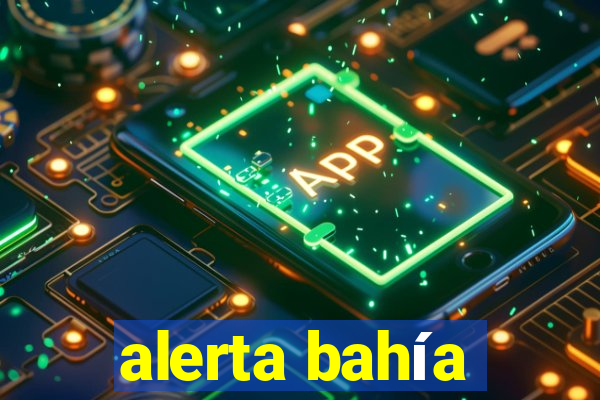 alerta bahía