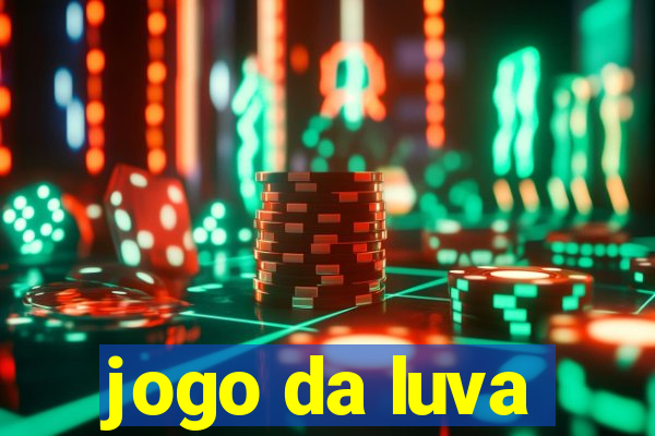 jogo da luva