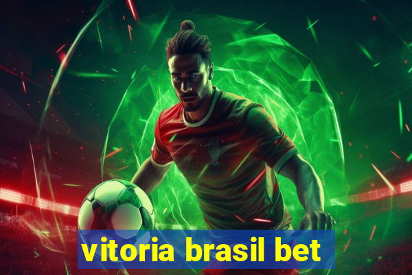 vitoria brasil bet