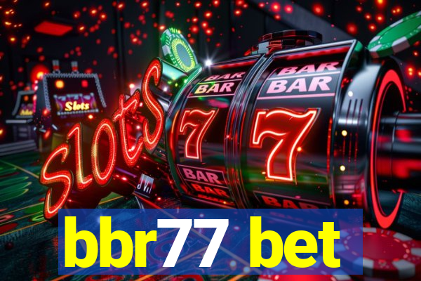 bbr77 bet