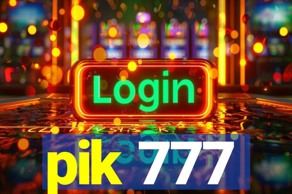 pik 777