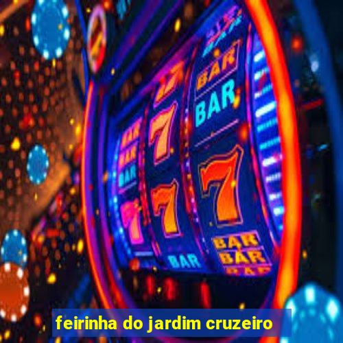 feirinha do jardim cruzeiro