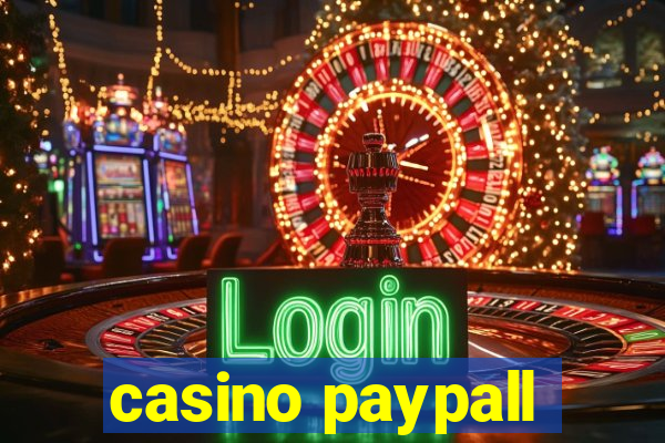 casino paypall