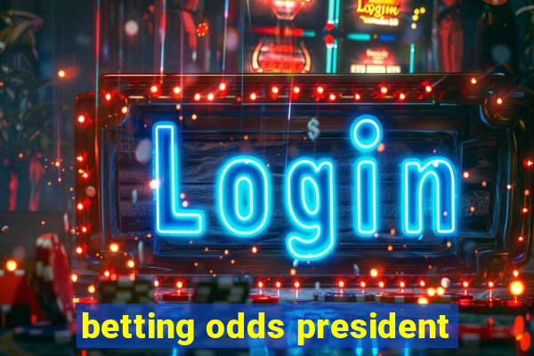 betting odds president