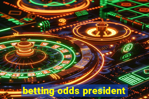 betting odds president