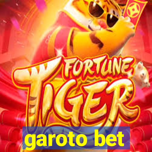 garoto bet