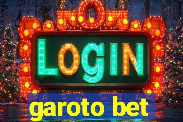 garoto bet