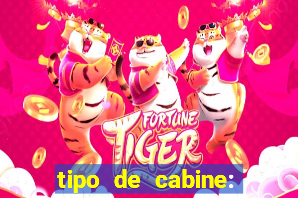 tipo de cabine: bingo interna