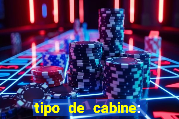 tipo de cabine: bingo interna