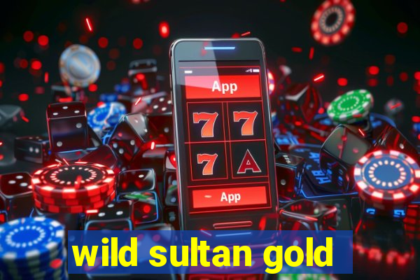 wild sultan gold