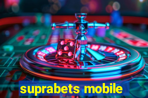 suprabets mobile