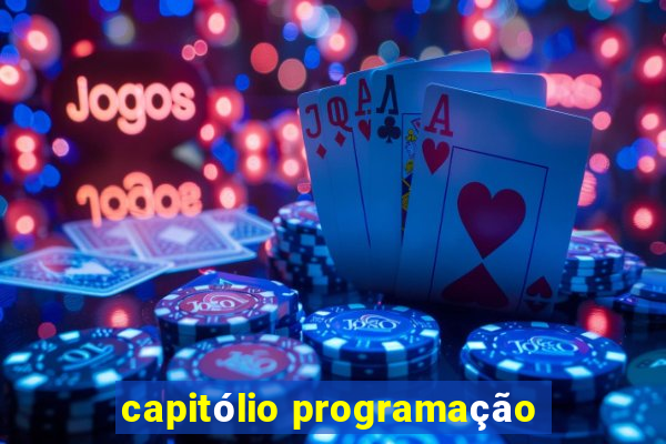 capitólio programação