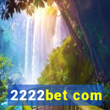 2222bet com