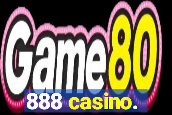 888 casino.