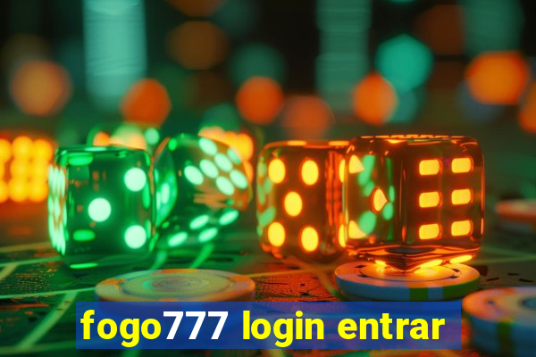 fogo777 login entrar