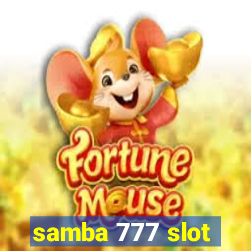 samba 777 slot