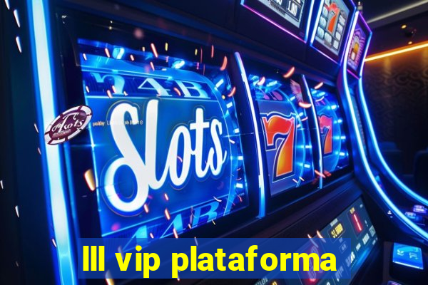 lll vip plataforma