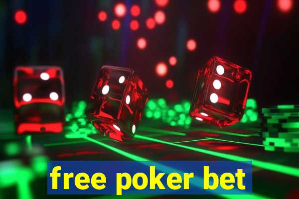 free poker bet