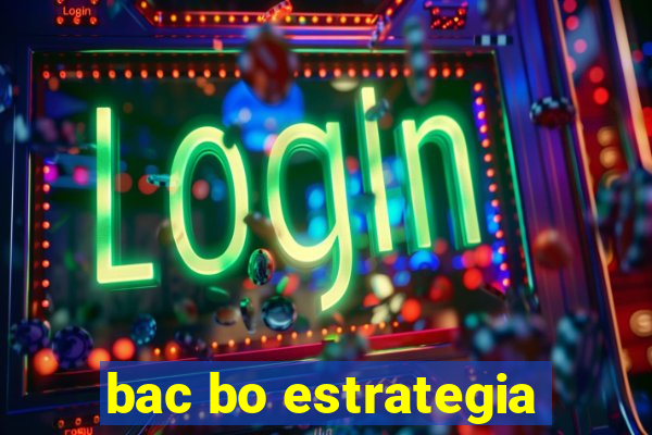 bac bo estrategia