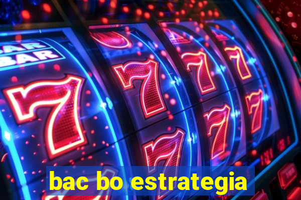 bac bo estrategia