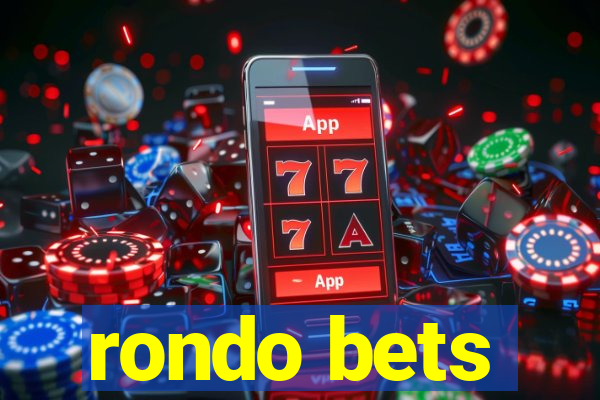 rondo bets