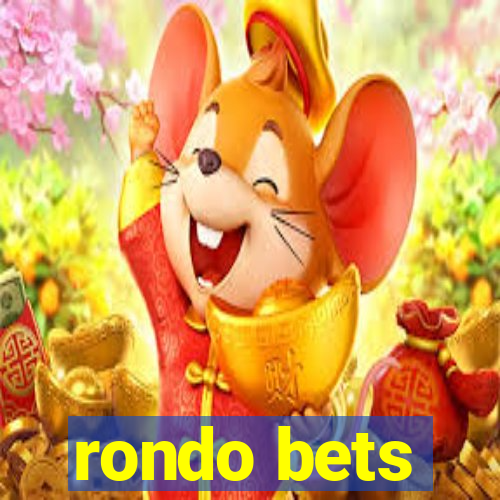 rondo bets