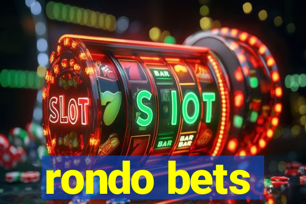 rondo bets