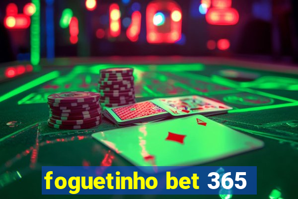 foguetinho bet 365