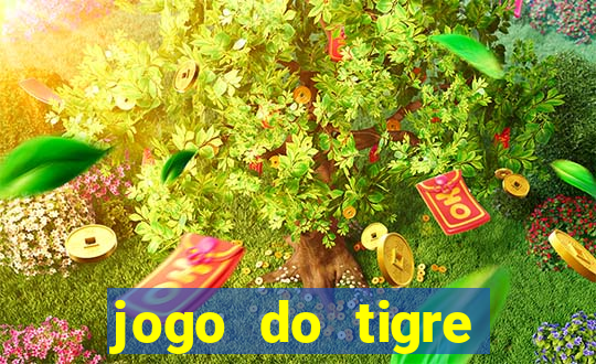 jogo do tigre rodada grátis