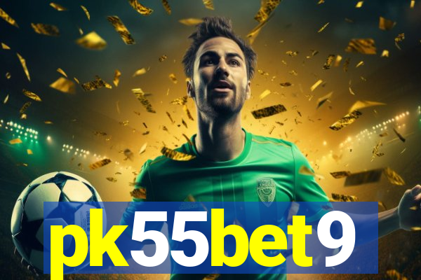 pk55bet9