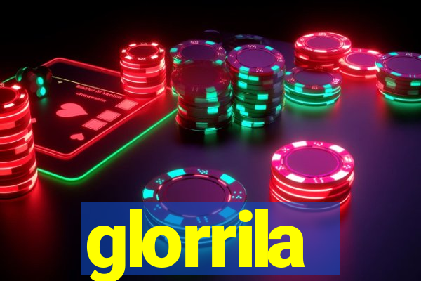 glorrila