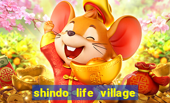 shindo life village blaze private server codes