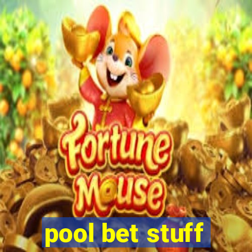 pool bet stuff