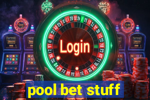 pool bet stuff