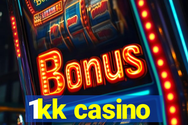 1kk casino