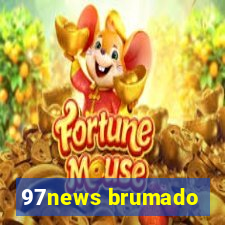 97news brumado