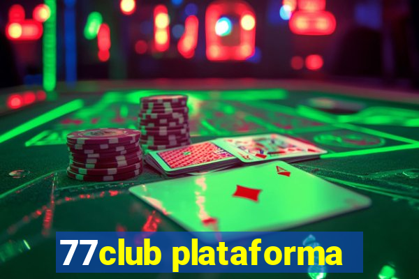 77club plataforma