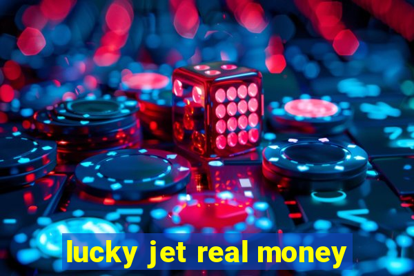 lucky jet real money