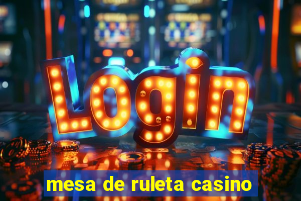 mesa de ruleta casino