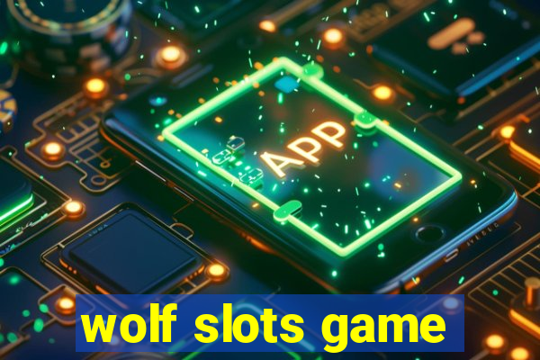 wolf slots game