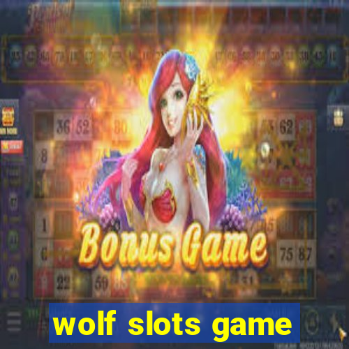 wolf slots game