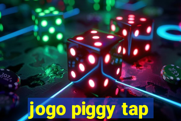 jogo piggy tap